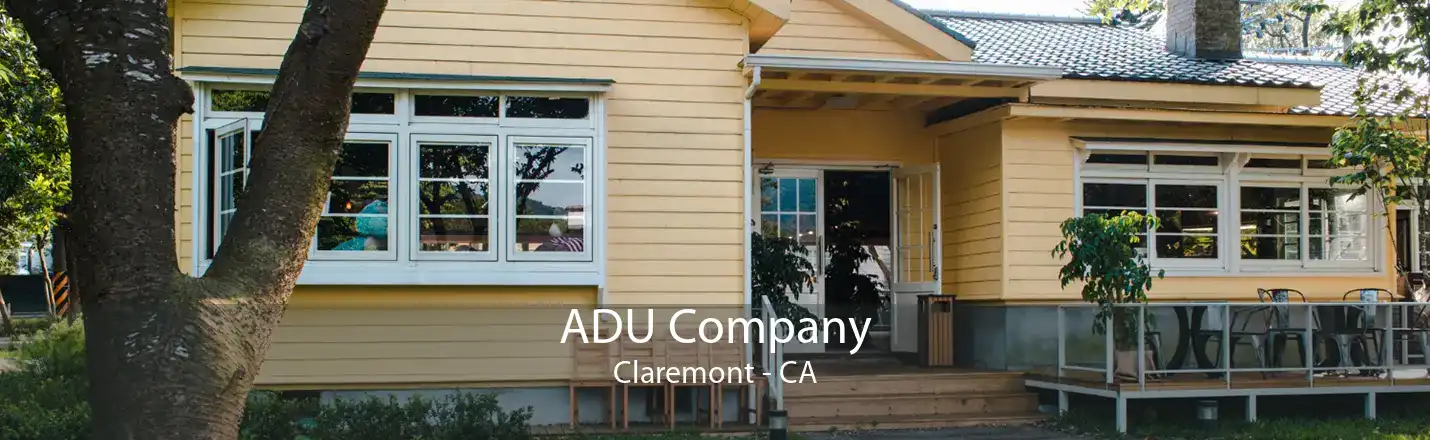 ADU Company Claremont - CA