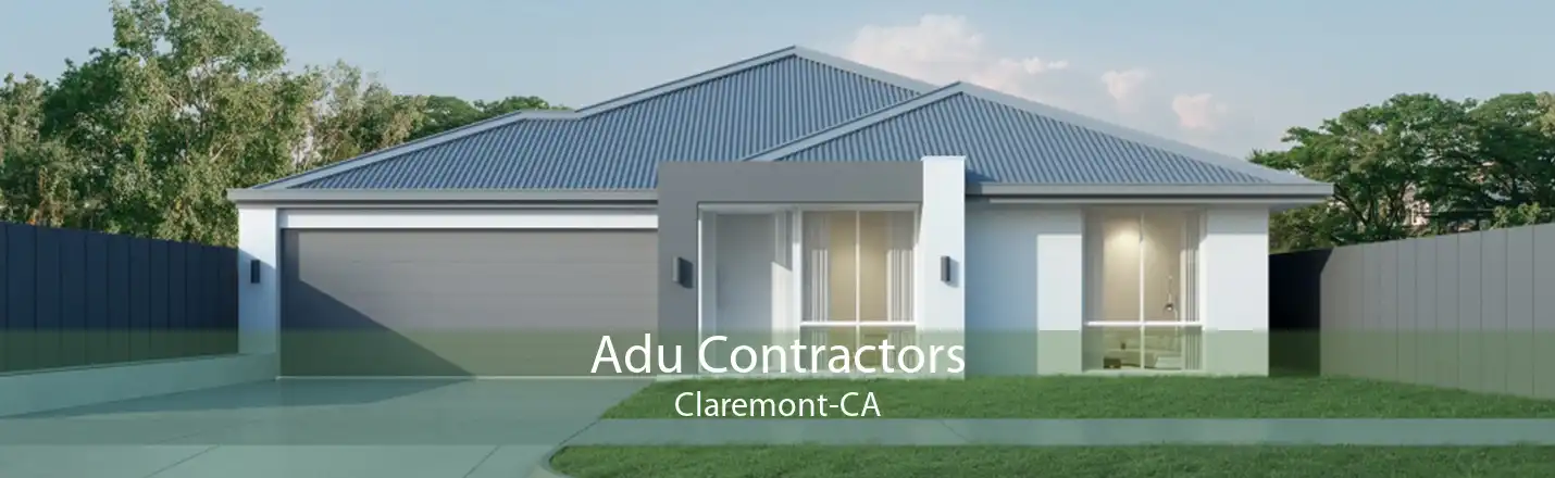 Adu Contractors Claremont-CA