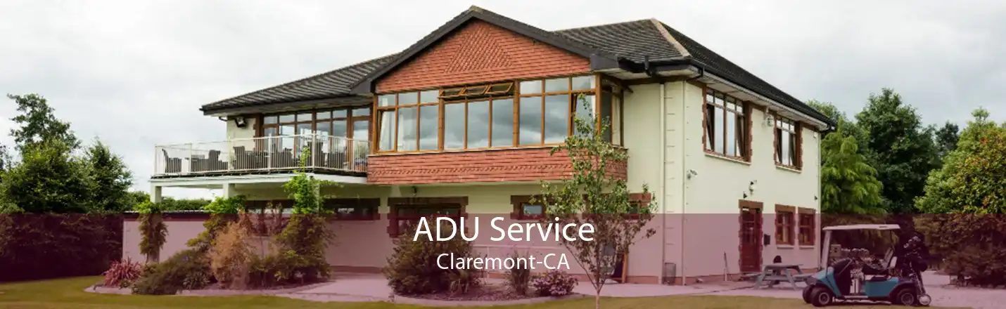 ADU Service Claremont-CA